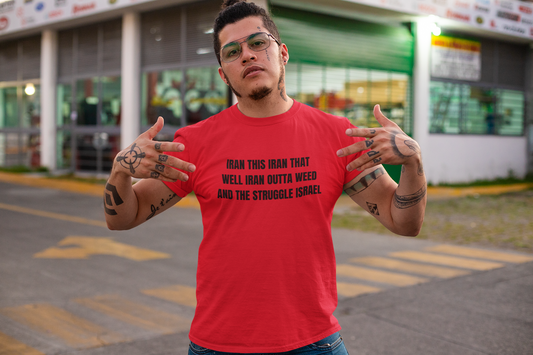 Iran Outta Weed (Black Lettering)